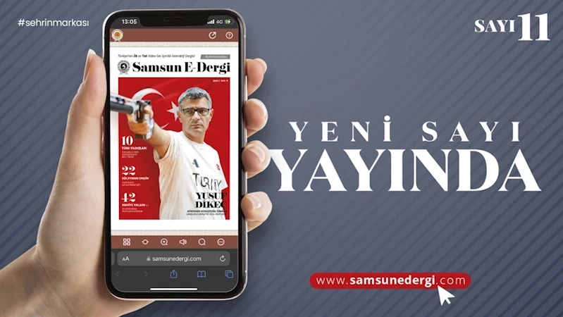 Samsun E-Dergi’nin 11’inci sayısı yayında!