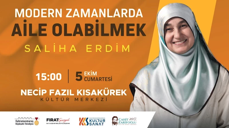 Saliha Erdim, “Modern Zamanda Aileyi” Anlatacak