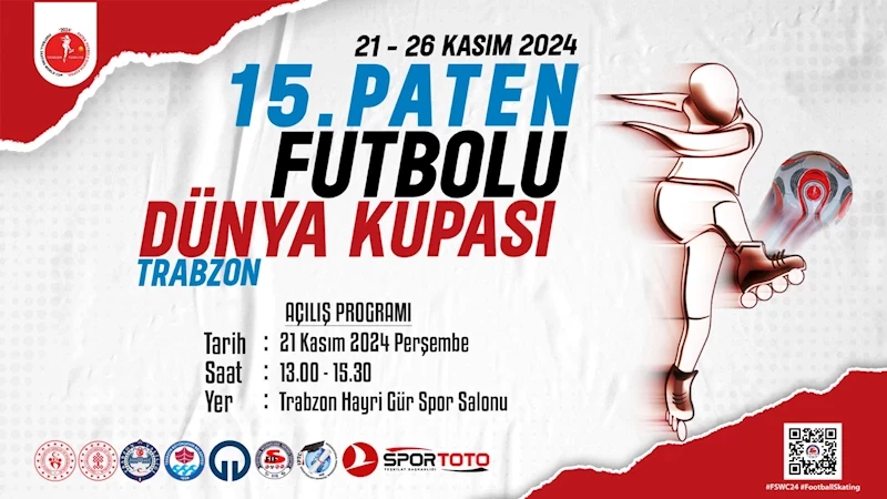 15. PATEN FUTBOLU DÜNYA KUPASI TÜRKİYE’DE İLK KEZ TRABZON’DA YAPILACAK