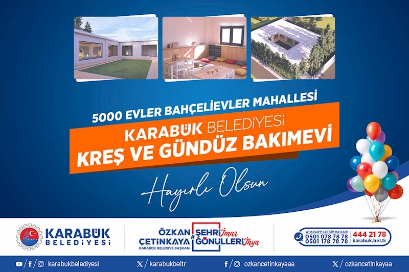 Karabük Belediyesi Kreş ve Gündüz Bakımevi Hayırlı Olsun