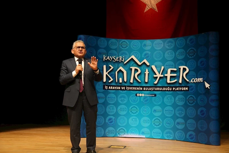 Başkan Büyükkılıç: “Kayseri Kariyer Merkezi’miz 1 Ayda 305 Kişiyi İstihdam Etti”