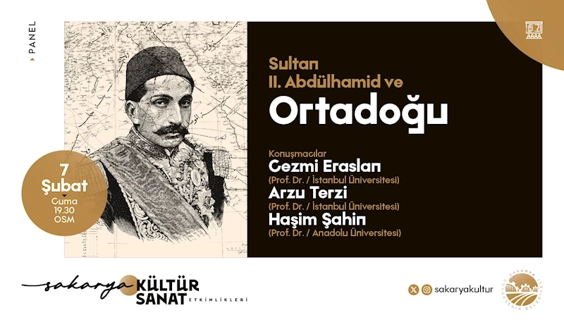 Sultan 2. Abdülhamid ve Ortadoğu OSM’de konuşulacak